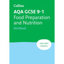 Collins GCSE Grade 9-1 Revision - AQA GCSE 9-1 Food Preparation & Nutrition Workbook: Ideal for the 2026 and 2027 exams (Second edition) - ISBN 9780008535087