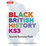Black British History KS3 Teacher Resource Pack - ISBN 9780008492083
