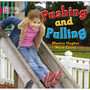 Collins Big Cat - Pushing and Pulling: Band 01A/Pink A - ISBN 9780007185412