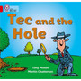Collins Big Cat - Tec and the Hole: Band 02A/Red A - ISBN 9780007185542