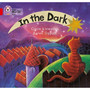 Collins Big Cat - In the Dark: Band 02A/Red A - ISBN 9780007185528