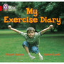 Collins Big Cat - My Exercise Diary: Band 02B/Red B - ISBN 9780007186693