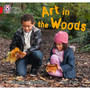 Collins Big Cat - Art in the Woods: Band 02B/Red B - ISBN 9780007512782