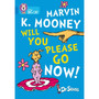 Collins Big Cat - Marvin K. Mooney Will You Please Go Now!: Band 04/Blue - ISBN 9780008320812