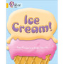 Collins Big Cat - Ice Cream: Band 09/Gold - ISBN 9780007186259