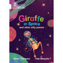 Collins Big Cat - Giraffe in Space and other silly poems: Band 10/White - ISBN 9780008754105