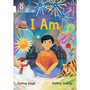 Collins Big Cat - I Am: Band 10/White - ISBN 9780008701680