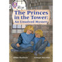 Collins Big Cat - The Princes in the Tower: An Unsolved Mystery: Band 10+/White Plus - ISBN 9780008476274