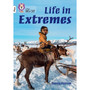 Collins Big Cat - Life in Extremes: Band 10+/White Plus - ISBN 9780008485610