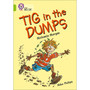 Collins Big Cat - Tig in the Dumps: Band 11/Lime - ISBN 9780007186365