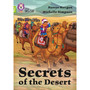 Collins Big Cat - Secrets of the Desert: Band 11+/Lime Plus - ISBN 9780008381783