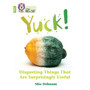 Collins Big Cat - Yuck: Disgusting things that are surprisingly useful: Band 11+/Lime Plus - ISBN 9780008476311