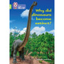Collins Big Cat - Why did dinosaurs become extinct?: Band 11+/Lime Plus - ISBN 9780008485665