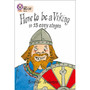 Collins Big Cat - How to be a Viking: Band 12/Copper - ISBN 9780007230792