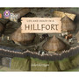 Collins Big Cat - Life and Death in an Iron Age Hill Fort: Band 12/Copper - ISBN 9780008127732