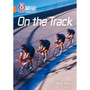 Collins Big Cat - On the Track: Band 12/Copper - ISBN 9780008208752