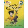 Collins Big Cat - Spider’s Big Match: Band 13/Topaz - ISBN 9780007230815