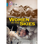 Collins Big Cat - Women in the Skies: Band 13/Topaz - ISBN 9780008208790