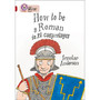Collins Big Cat - How to be a Roman: Band 14/Ruby - ISBN 9780007231232