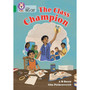 Collins Big Cat - The Class Champion: Band 15/Emerald - ISBN 9780008440671