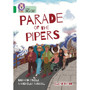 Collins Big Cat - Parade of the Pipers: Band 15/Emerald - ISBN 9780008541774