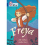 Collins Big Cat - Freya: Band 16/Sapphire - ISBN 9780008550486