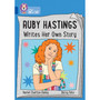 Collins Big Cat - Ruby Hastings Writes Her Own Story: Band 16/Sapphire - ISBN 9780008647605