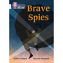 Collins Big Cat - Brave Spies: Band 17/Diamond - ISBN 9780008478872