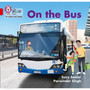 Collins Big Cat Phonics for Letters and Sounds - On the Bus: Band 02A/Red A - ISBN 9780008410117