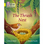 Collins Big Cat Phonics for Letters and Sounds - The Thrush Nest: Band 03/Yellow - ISBN 9780008442231
