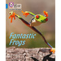 Collins Big Cat Phonics for Letters and Sounds - Fantastic Frogs: Band 04/Blue - ISBN 9780008442286