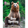Collins Big Cat Phonics for Letters and Sounds - Bear Spotting: Band 05/Green - ISBN 9780008251697