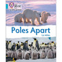 Collins Big Cat Phonics for Letters and Sounds - Poles Apart: Band 07/Turquoise - ISBN 9780008410087