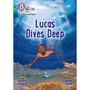Collins Big Cat Phonics for Letters and Sounds – Age 7+ - Lucas Dives Deep: Band 05/Green - ISBN 9780008446437