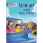 Collins Big Cat Phonics for Letters and Sounds – Age 7+ - Man-yee and the New School: Band 05/Green - ISBN 9780008446444