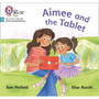 Big Cat Phonics for Little Wandle Letters and Sounds Revised - Aimee and the Tablet: Phase 3 Set 2 - ISBN 9780008504144