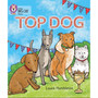 Collins Big Cat Phonics - TOP DOG: Band 02A/Red A - ISBN 9780007507924