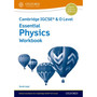 Cambridge IGCSE & O Level Essential Physics: Workbook (Third Edition) - ISBN 9781382006286
