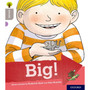 Oxford Reading Tree: Explore With Biff, Chip & Kipper: Level 1: Big! - ISBN 9780198396499