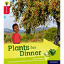 Oxford Reading Tree:Explore With Biff Chip & Kipper:Level 4: Plants for Dinner - ISBN 9780198396802