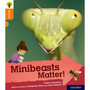 Oxford Reading Tree: Explore With Biff, Chip & Kipper: Lev 6: Minibeasts Matter! - ISBN 9780198396949