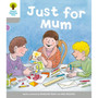 ORT Level 1 Decode & Develop Just for Mum - ISBN 9780198483717