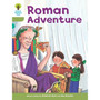 Oxford Reading Tree Biff, Chip and Kipper: Classic Stories Level 7: Roman Adventure - ISBN 9780198483151