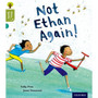Oxford Reading Tree Story Sparks Level 7: Not Ethan Again! - ISBN 9780198356455