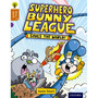 Oxford Reading Tree Story Sparks Level 8: Superhero Bunny League Saves the World! - ISBN 9780198356561