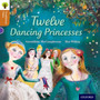 Oxford Reading Tree Traditional Tales Level 8: Twelve Dancing Princesses - ISBN 9780198339748