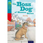 Oxford Reading Tree Fiction Level 9: The Boss Dog of Blossom Street (New edition) - ISBN 9780198447023