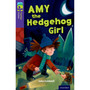 Oxford Reading Tree Fiction Level 11: Amy the Hedgehog Girl (New edition) - ISBN 9780198447344