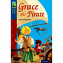 Oxford Reading Tree Fiction Level 14: Grace the Pirate (New edition) - ISBN 9780198448167
