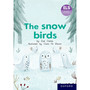 ELS Essential Phonic Reader Week 41 Review: The snow birds - ISBN 9780190752460
